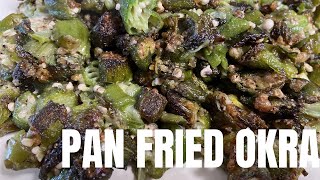 How to Make Pan Fried Okra [upl. by Cassandre]