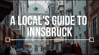 A Locals Guide to Innsbruck  TLP Season 2 [upl. by Ainesell633]