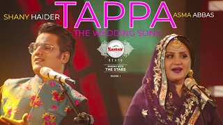 Tappa Song  Asma Abbas  Shany Haider  Kashmir Beats [upl. by Nahsed]