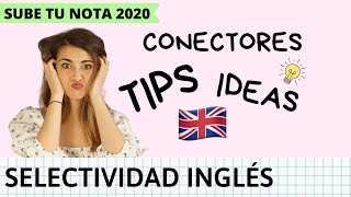 SELECTIVIDAD INGLÉS 2020  Cómo hacer WRITING  CONSEJOS generales [upl. by Gregrory]