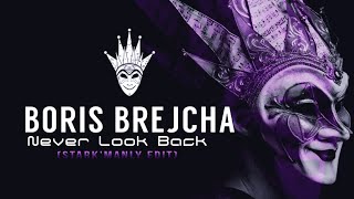 Boris Brejcha  Never Look Back StarkManly Edit 2k20 [upl. by Selina]