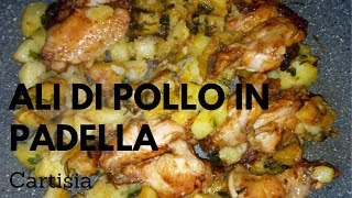 Ali di Pollo in Padella con Patate [upl. by Enaols384]