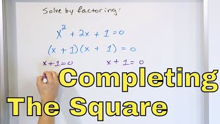 04  Completing the Square to Solve Quadratic Equations  Part 1 [upl. by Henleigh]