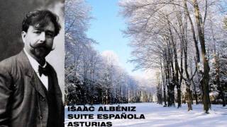 ISAAC ALBÉNIZ  SUITE ESPAÑOLA  ASTURIAS [upl. by Artep]