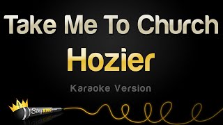 Hozier  Take Me To Church Karaoke Version [upl. by Aidyl565]