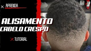 Como Fazer Alisamento em cabelo Masculino  Barbeiro Barbosa [upl. by Ahtnama]