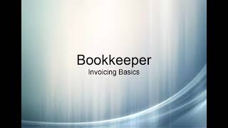 Invoicing Basics [upl. by Ario948]