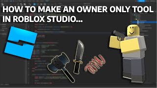 How to create an owner only tool in Roblox [upl. by Latimer]