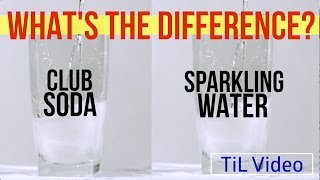 Club Soda vs Sparkling Water Whats the difference [upl. by Huberman]