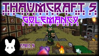 Thaumcraft 5 Getting Started Part 6  Golemancy [upl. by Glennie]