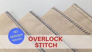 OVERLOCK STITCH  No Serger Needed [upl. by Reggy]