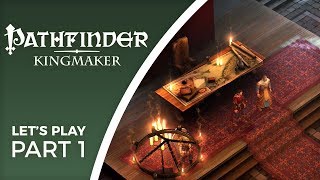 Lets Play Pathfinder Kingmaker  Part 1  To conquer the Stolen Lands [upl. by Goldshlag]