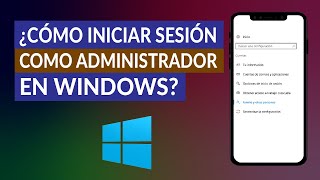 Cómo Entrar o Iniciar Sesión como Administrador en Windows  Guía Completa [upl. by Enair]