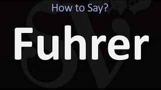 How to Pronounce Fuhrer CORRECTLY [upl. by Apfel873]