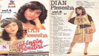 Dian Piesesha Full Album Tak Ingin Sendiri Volume 4 [upl. by Beverlie]