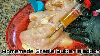 Creole Butter Injected chicken  Injection Recipe [upl. by Salohcin91]