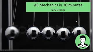 AS Mechanics in 30 minutes [upl. by Ennylyak279]