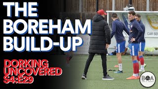 Boreham BuildUp  Dorking Uncovered S4E29 [upl. by Granniah]