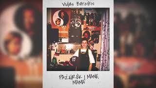 Vidas Bareikis  Pažiūrėk į mane Mama [upl. by Nnaeirb]