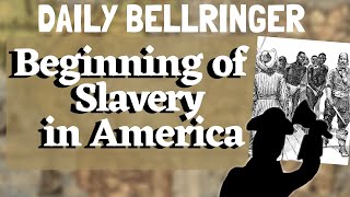 Beginning of Slavery in America [upl. by Nahallac152]