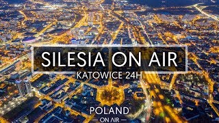 Katowice z lotu ptaka 24H  Katowice from the sky  POLAND ON AIR [upl. by Edyaw]