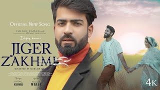 JIGER ZAKHMI  Ishfaq Kawa  New Kashmiri Official song [upl. by Annav]