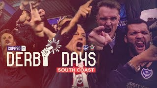 quotMy City Could Beat Up Your Cityquot  Derby Days South Coast  Portsmouth v Southampton [upl. by Annaoy710]