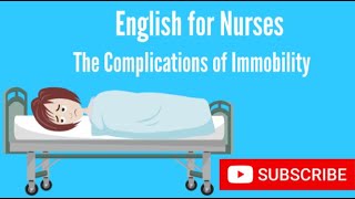 English for Nurses The Complications of Immobility [upl. by Monika]