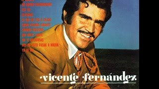 Mix Primeros exitos Vicente Fernandez [upl. by Bella660]