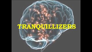 Tranquilizers Introduction Types and Classification  ChlorpromazineStructure Uses Brands [upl. by Oicnaneb]