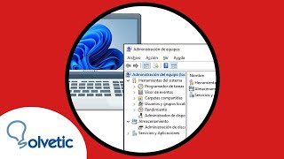 ✔️⚙️ Cómo Entrar Administración de Equipos en Windows 11 [upl. by Field]