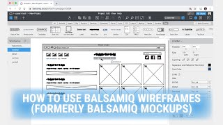 How to Use Balsamiq Wireframes A BeginnerFriendly Tutorial [upl. by Attey]