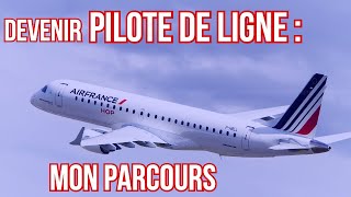 Reconversion  mon parcours pour devenir pilote de ligne [upl. by Tenom1]