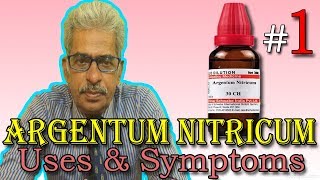 Argentum Nitricum in Hindi Part 1  Uses amp Symptoms in Homeopathy by Dr P S Tiwari [upl. by Uela91]