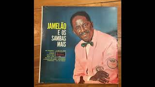 Jamelão ‎ Jamelão E Os Sambas Mais  1961  Full Album [upl. by Munn425]