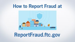 How to Report Fraud at ReportFraudftcgov  Federal Trade Commission [upl. by Jammie]