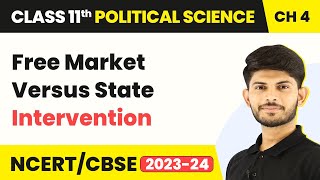 Class 11 Political Science Chapter 4Free Market versus State InterventionSocial Justice [upl. by Eimaj]