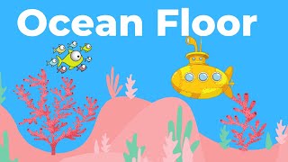 Ocean Floor Features [upl. by Hagood203]