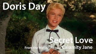 Doris Day  Secret Love from Calamity Jane 1953 [upl. by Delanos841]