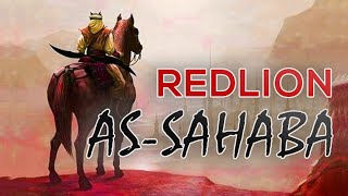 REDLION  AS SAHABA Epic Motivational Nasheed [upl. by Nivanod237]