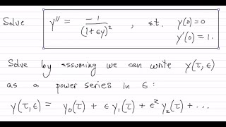 Lecture 11 Regular perturbation methods for ODEs [upl. by Princess275]