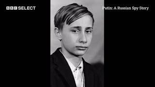 How Did Vladimir Putin Go From Street Kid To The Kremlin  Putin A Russian Spy Story  BBC Select [upl. by Lama]