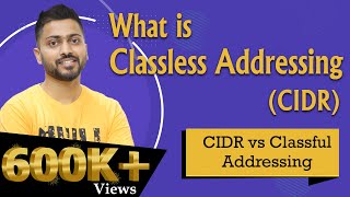 Lec47 What is Classless Addressing CIDR in Hindi  CIDR vs Classful Addressing [upl. by Zitella]