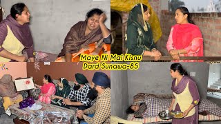 Maye ni mai Kisnu Dard Sunawa85 New Punjabi Video 2025 Preet Sandeep Vicky Kawal Emotional Video [upl. by Etteiluj]