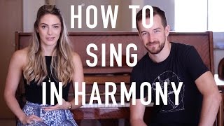 How To Sing In Harmony  Beginners Introduction [upl. by Adnav]