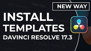 How to Install Titles Transitions and Effects in Davinci Resolve 173 NEW WAY [upl. by Wager920]