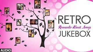 Retro Hindi Romantic Songs Jukebox  Hit Old Bollywood Songs Collection [upl. by Ecaroh]