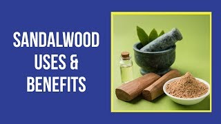 Sandalwood Uses and Benefits For Face 2021 [upl. by Illyes]