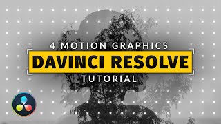 4 DaVinci Resolve Motion Graphics For Beginners  Tutorial [upl. by Anhoj]