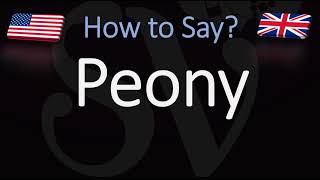 How to Pronounce Peony CORRECTLY [upl. by Enasus]